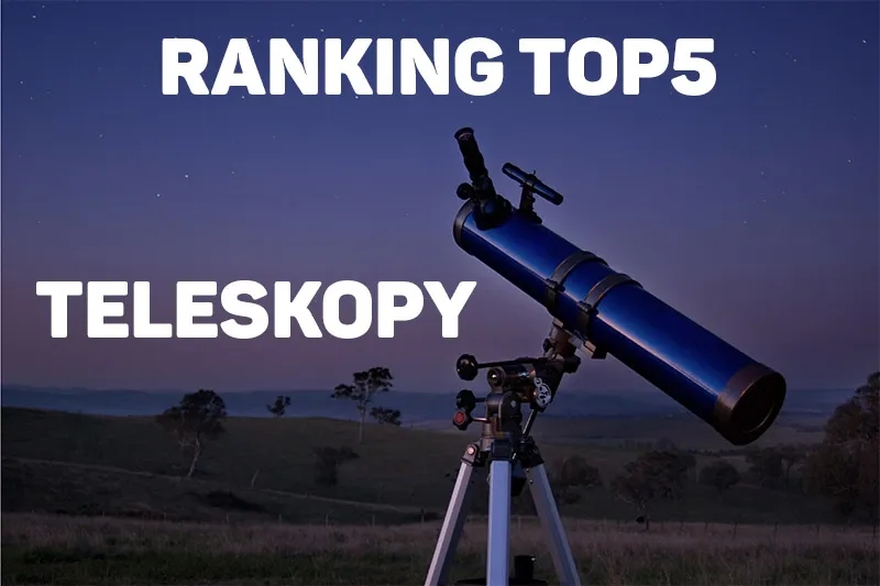 Najlepsze teleskopy dla początkujących - opinie na forum jaki teleskop